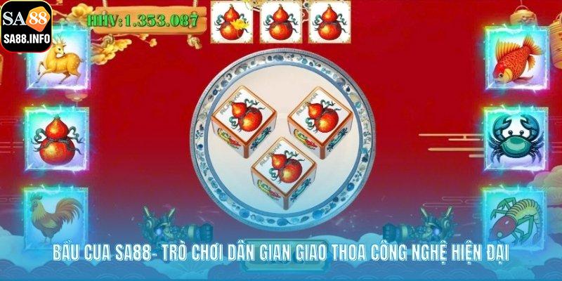 Bầu Cua SA88