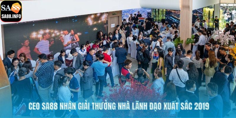CEO SA88 nhận Giải thưởng Nhà lãnh đạo Xuất sắc 2019