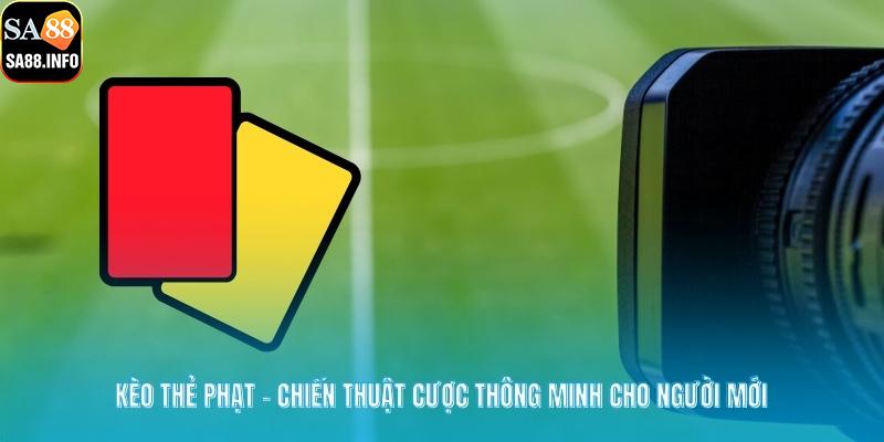 Kèo thẻ phạt